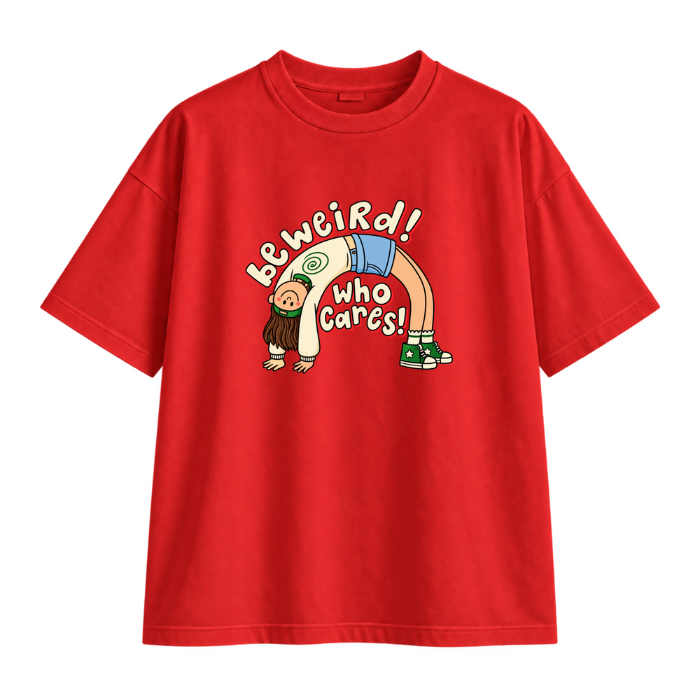 Be Weird Oversized Tee